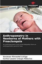 Anthropometry in Newborns of Mothers with Preeclampsia