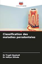 Classification des maladies parodontales