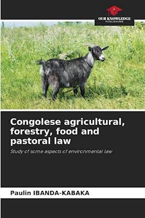 Congolese agricultural, forestry, food and pastoral law