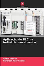 Aplicação do PLC na indústria mecatrónica