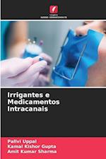 Irrigantes e Medicamentos Intracanais