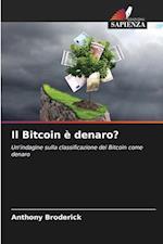 Il Bitcoin è denaro?