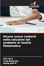 Alcune nuove costanti nelle soluzioni dei problemi di Analisi Matematica