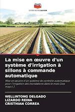 La mise en ¿uvre d'un système d'irrigation à sillons à commande automatique