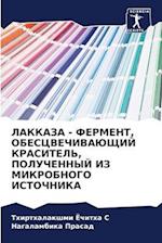 LAKKAZA - FERMENT, OBESCVEChIVAJuShhIJ KRASITEL', POLUChENNYJ IZ MIKROBNOGO ISTOChNIKA