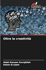 Oltre la creatività