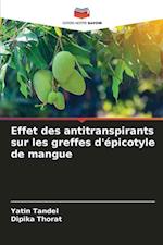 Effet des antitranspirants sur les greffes d'épicotyle de mangue