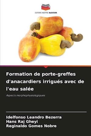 Formation de porte-greffes d'anacardiers irrigués avec de l'eau salée