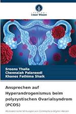 Ansprechen auf Hyperandrogenismus beim polyzystischen Ovarialsyndrom (PCOS)