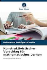 Konstruktivistischer Vorschlag für mathematisches Lernen