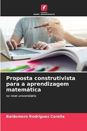 Proposta construtivista para a aprendizagem matemática