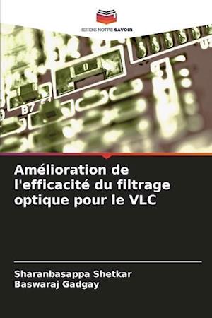 Amélioration de l'efficacité du filtrage optique pour le VLC