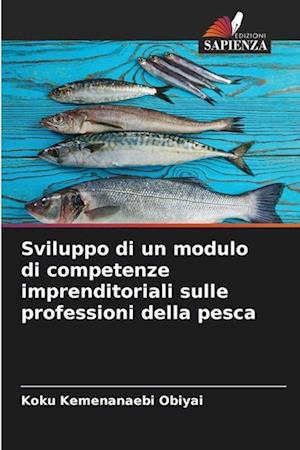 Sviluppo di un modulo di competenze imprenditoriali sulle professioni della pesca