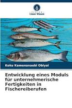 Entwicklung eines Moduls für unternehmerische Fertigkeiten in Fischereiberufen