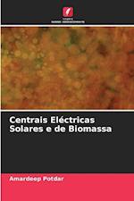 Centrais Eléctricas Solares e de Biomassa