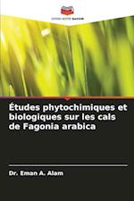 Études phytochimiques et biologiques sur les cals de Fagonia arabica