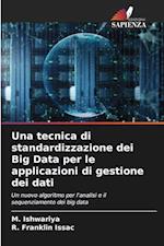 Una tecnica di standardizzazione dei Big Data per le applicazioni di gestione dei dati