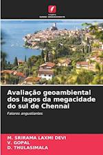 Avaliação geoambiental dos lagos da megacidade do sul de Chennai