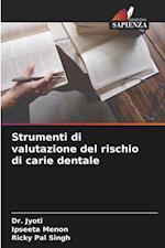 Strumenti di valutazione del rischio di carie dentale