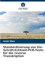 Standardisierung von Ein-Schritt-Echtzeit-PCR-Tests für die reverse Transkription