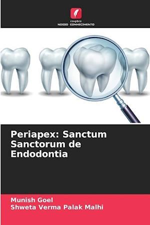 Periapex: Sanctum Sanctorum de Endodontia