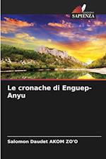 Le cronache di Enguep-Anyu