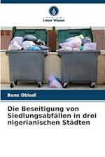 Die Beseitigung von Siedlungsabfällen in drei nigerianischen Städten