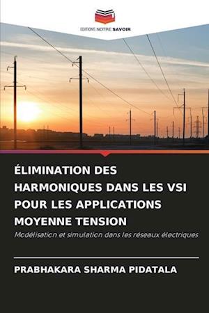 ÉLIMINATION DES HARMONIQUES DANS LES VSI POUR LES APPLICATIONS MOYENNE TENSION