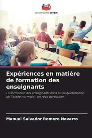 Expériences en matière de formation des enseignants