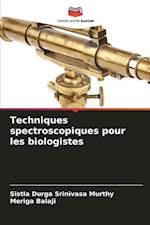 Techniques spectroscopiques pour les biologistes