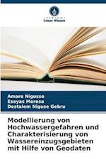 Modellierung von Hochwassergefahren und Charakterisierung von Wassereinzugsgebieten mit Hilfe von Geodaten