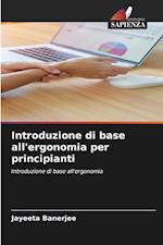 Introduzione di base all'ergonomia per principianti