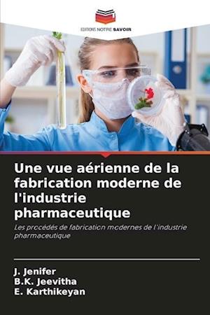 Une vue aérienne de la fabrication moderne de l'industrie pharmaceutique