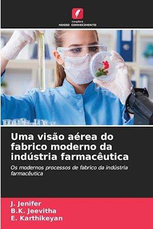 Uma visão aérea do fabrico moderno da indústria farmacêutica