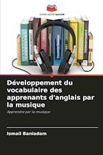 Développement du vocabulaire des apprenants d'anglais par la musique