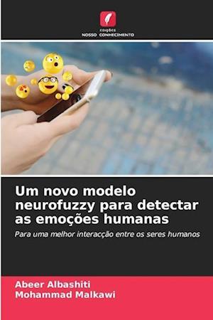 Um novo modelo neurofuzzy para detectar as emoções humanas