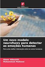 Um novo modelo neurofuzzy para detectar as emoções humanas