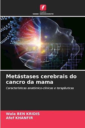 Metástases cerebrais do cancro da mama