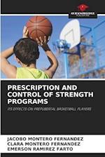 PRESCRIPTION AND CONTROL OF STRENGTH PROGRAMS