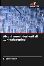 Alcuni nuovi derivati di 1, 4-taiazepine