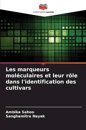 Les marqueurs moléculaires et leur rôle dans l'identification des cultivars