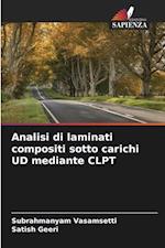 Analisi di laminati compositi sotto carichi UD mediante CLPT