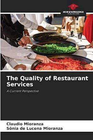 The Quality of Restaurant Services