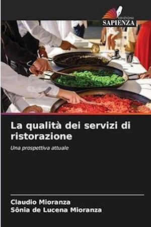 La qualità dei servizi di ristorazione