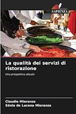 La qualità dei servizi di ristorazione