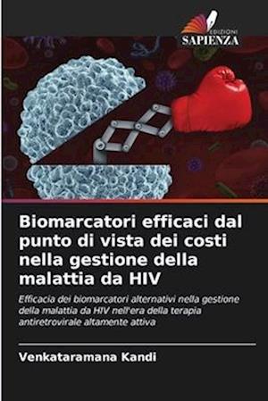 Biomarcatori efficaci dal punto di vista dei costi nella gestione della malattia da HIV