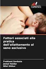 Fattori associati alla pratica dell'allattamento al seno esclusivo