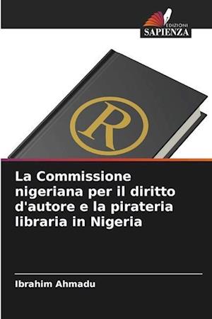 La Commissione nigeriana per il diritto d'autore e la pirateria libraria in Nigeria