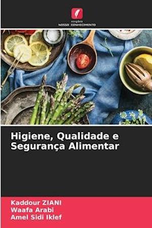 Higiene, Qualidade e Segurança Alimentar