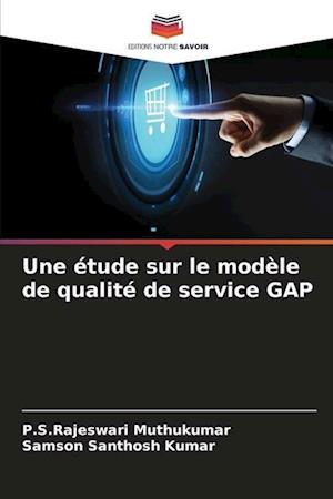 Une étude sur le modèle de qualité de service GAP